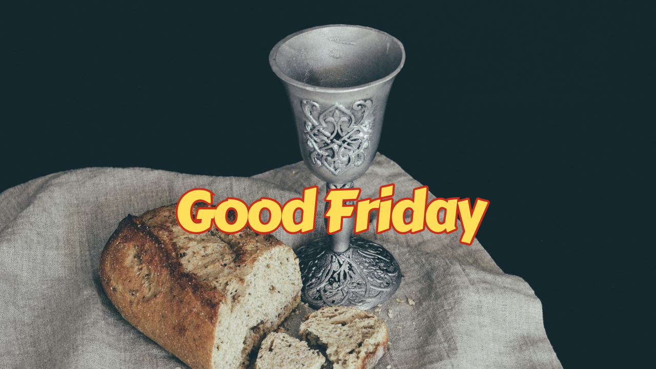 Good Friday