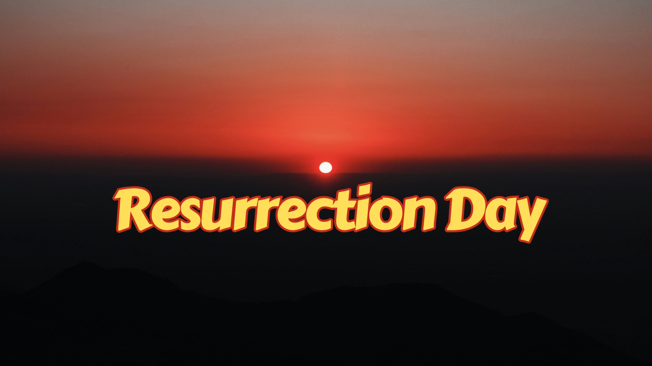 Resurrection Day